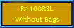 R1100RSL
Without Bags